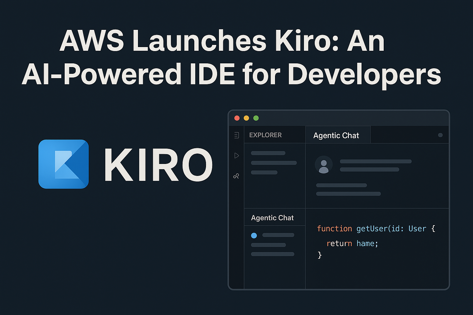 AWS launches Kiro the AI powered IDE for developers